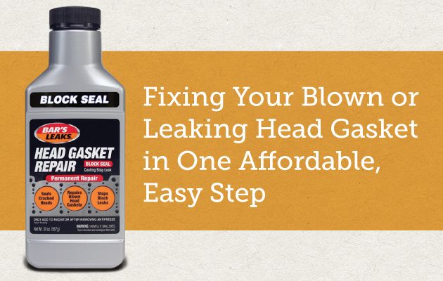 Fixing Your Blown or Leaking Head Gasket